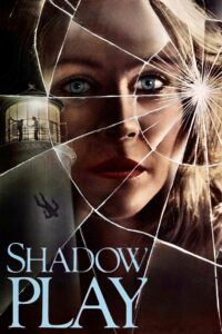 Shadow Play – 1986 – Online In Netflix