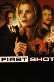 First Shot – 2002 – Online In Netflix
