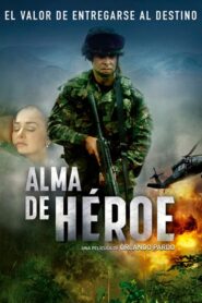 Alma de Héroe – 2019 – Online In Netflix