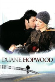 Duane Hopwood – 2005 – Online In Netflix