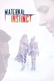 Maternal Instinct – 2017 – Online In Netflix