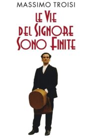 Le vie del Signore sono finite – 1987 – Online In Netflix