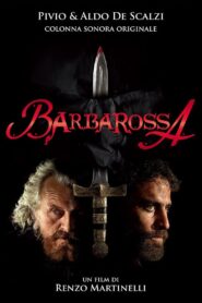 Barbarossa – 2009 – Online In Netflix