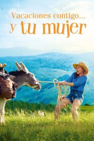 Vacaciones contigo… Y tu mujer – 2020 – Online In Netflix