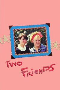 Two Friends – 1986 – Online In Netflix