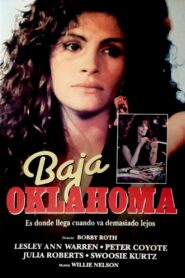Baja Oklahoma – 1988 – Online In Netflix