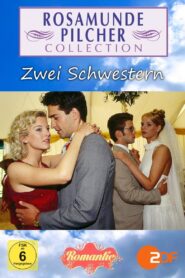 Rosamunde Pilcher: Zwei Schwestern – 1997 – Online In Netflix