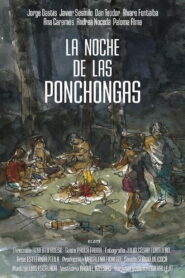 La noche de las ponchongas – 2013 – Online In Netflix
