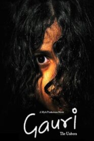 Gauri The Unborn – 2007 – Online In Netflix