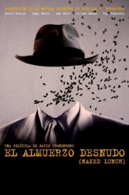 El almuerzo desnudo – 1991 – Online In Netflix