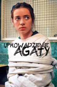 Uprowadzenie Agaty – 1993 – Online In Netflix
