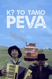 Ко то тамо пева – 1980 – Online In Netflix