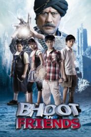 Bhoot and Friends – 2010 – Online In Netflix