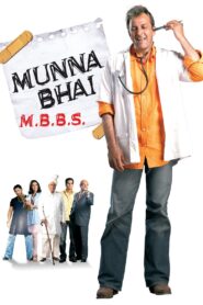 मुन्ना भाई एम बी बी एस – 2003 – Online In Netflix