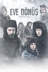Eve Dönüş: Sarıkamış 1915 – 2013 – Online In Netflix