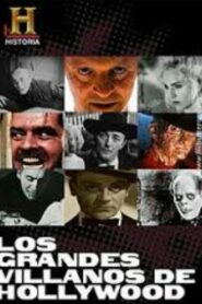 Hollywood’s Greatest Villains – 2005 – Online In Netflix