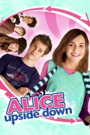 Alice Upside Down – 2007 – Online In Netflix