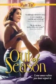 Out of Season – 1998 – Online In Netflix
