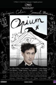 Opium – 2013 – Online In Netflix