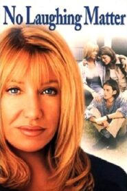 No Laughing Matter – 1998 – Online In Netflix