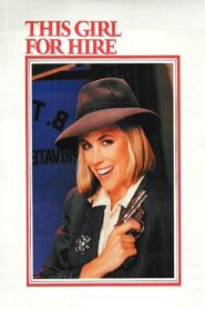 This Girl for Hire – 1983 – Online In Netflix