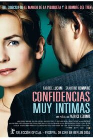 Confidences trop intimes – 2004 – Online In Netflix