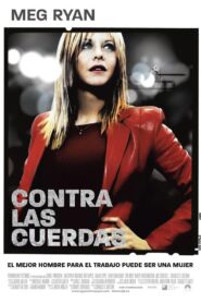 Contra las cuerdas – 2004 – Online In Netflix