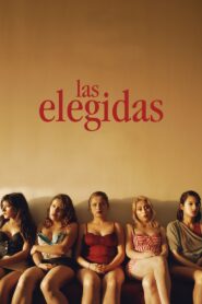 Las elegidas – 2015 – Online In Netflix