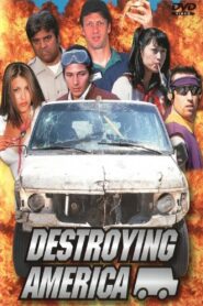 Destroying America – 2001 – Online In Netflix