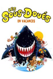 Les Sous-Doués En Vacances – 1982 – Online In Netflix