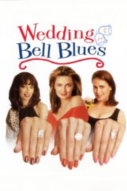 Wedding Bell Blues – 1996 – Online In Netflix