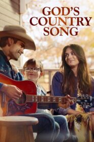God’s Country Song – 2023 – Online In Netflix