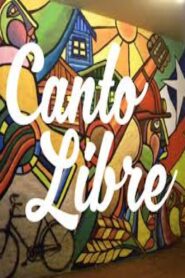 Canto Libre – den fria sången – 1980 – Online In Netflix