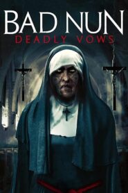Bad Nun: Deadly Vows – 2020 – Online In Netflix