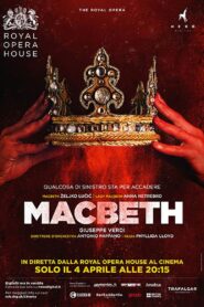 The Royal Opera House: Verdi’s Macbeth – 2018 – Online In Netflix