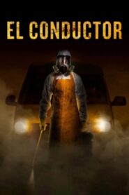 El Conductor – 2019 – Online In Netflix