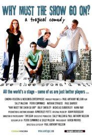 Why Must The Show Go On? – 2010 – Online In Netflix