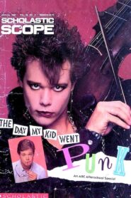 The Day My Kid Went Punk – 1987 – Online In Netflix