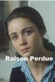 Raison perdue – 1984 – Online In Netflix