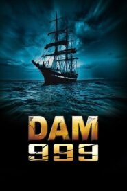 Dam 999 – 2011 – Online In Netflix