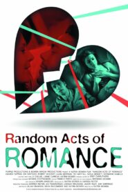 Random Acts of Romance – 2012 – Online In Netflix