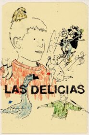 Las Delicias – 2023 – Online In Netflix