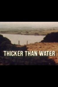 Thicker Than Water – 1980 – Online In Netflix