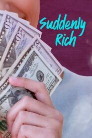 Suddenly Rich – 2016 Online gratis free Netflix