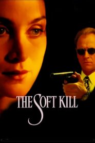 The Soft Kill – 1994 – Online In Netflix