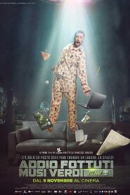 Addio fottuti musi verdi – 2017 – Online In Netflix