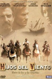 Hijos del viento – 2000 – Online In Netflix