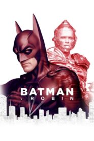 Batman & Robin – 1997 – Online In Netflix