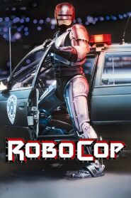 RoboCop – 1987 – Online In Netflix