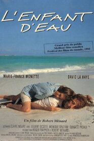 L’enfant d’eau – 1995 – Online In Netflix